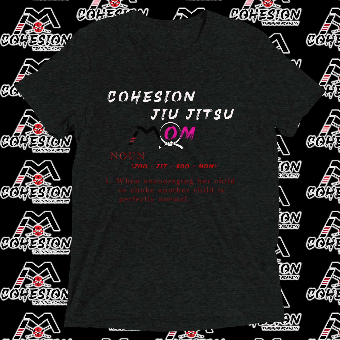 Cohesion Jiu Jitsu Mom Shirt