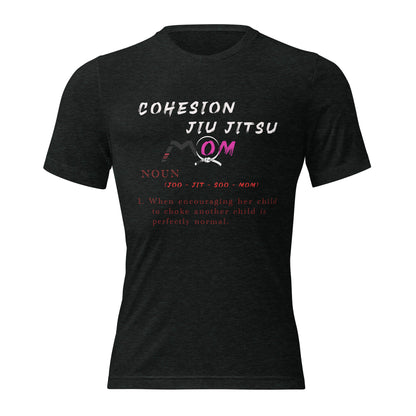 Cohesion Jiu Jitsu Mom Shirt